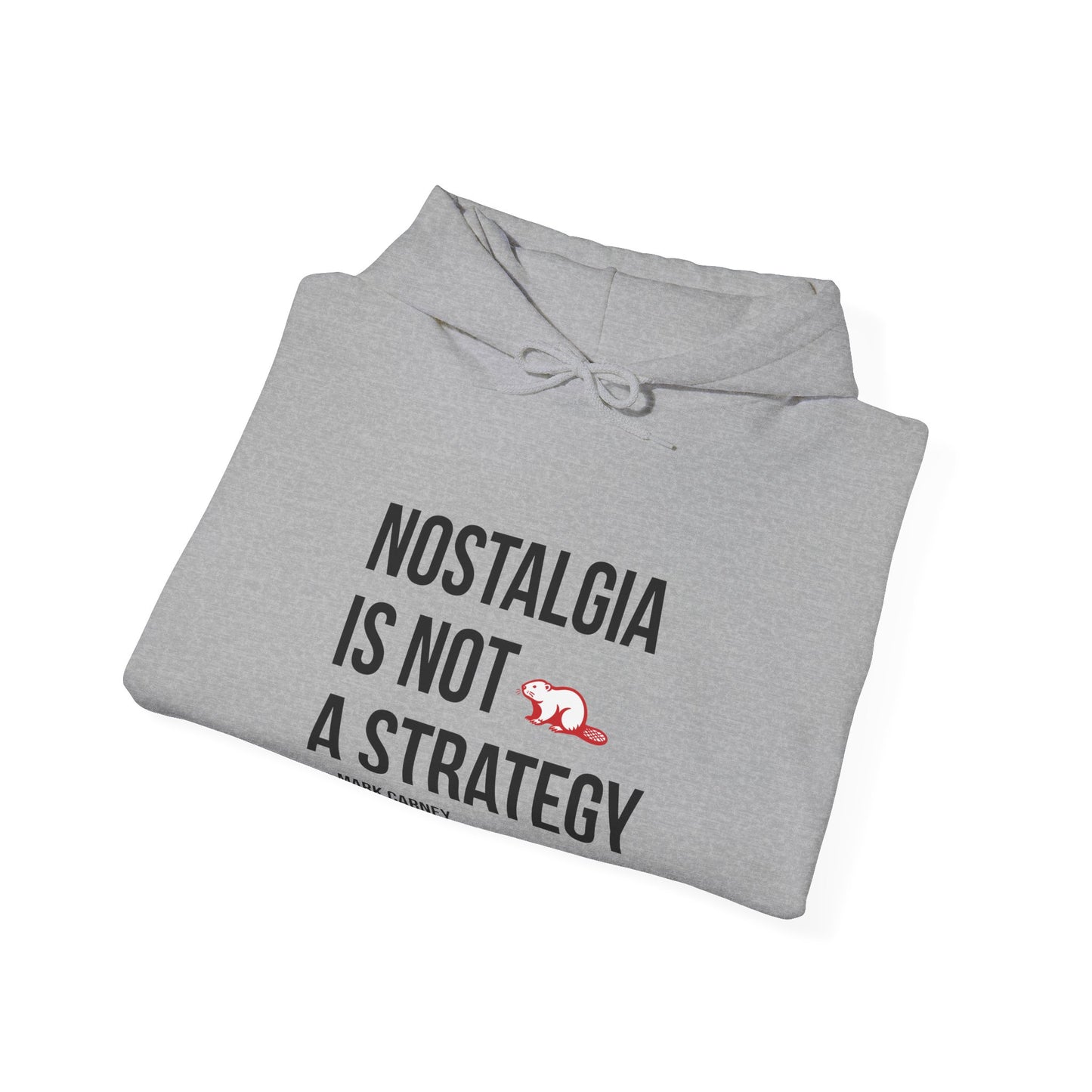 Nostalgia Is Not A Strategy Hoodie