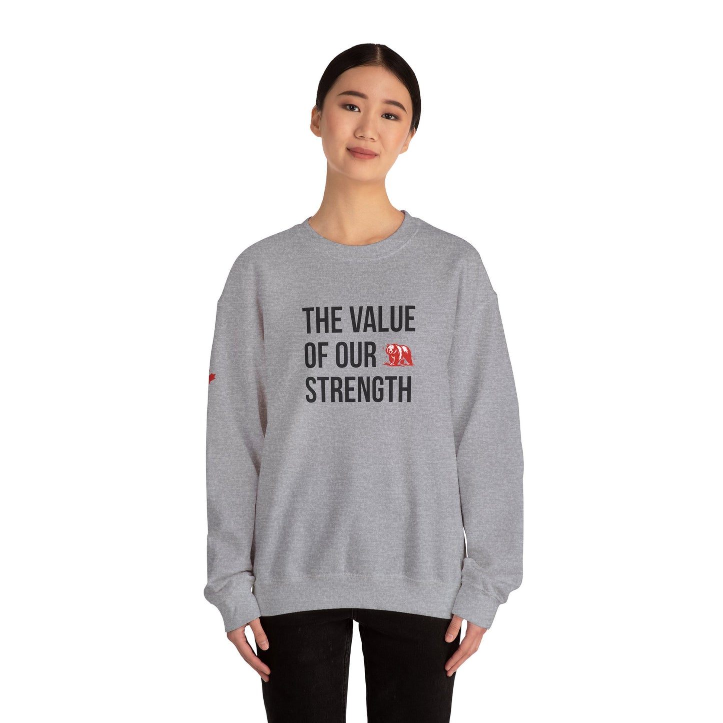 The Value of our Strength Crewneck Sweatshirt
