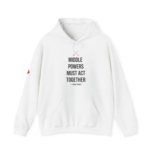 Middle Powers Must Act Together Hoodie