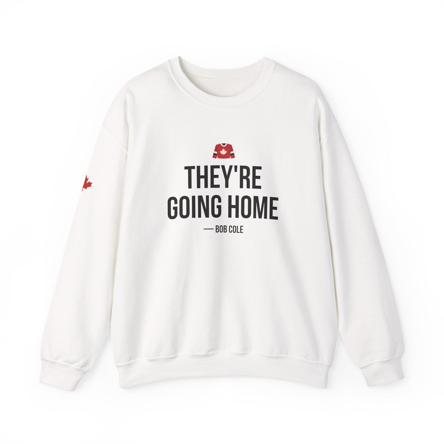 They're Going Home Crewneck Sweatshirt