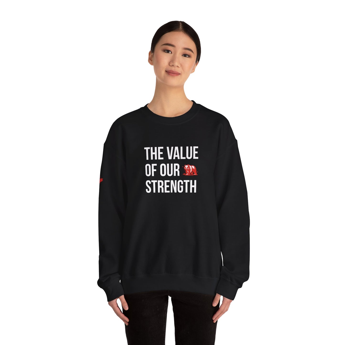 The Value of our Strength Crewneck Sweatshirt