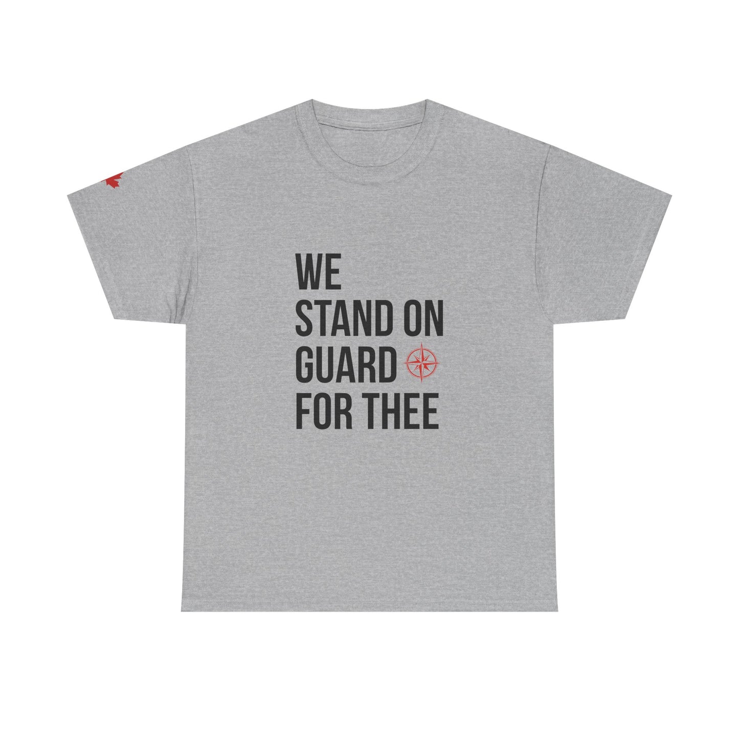 We Stand on Guard for Thee T-Shirt