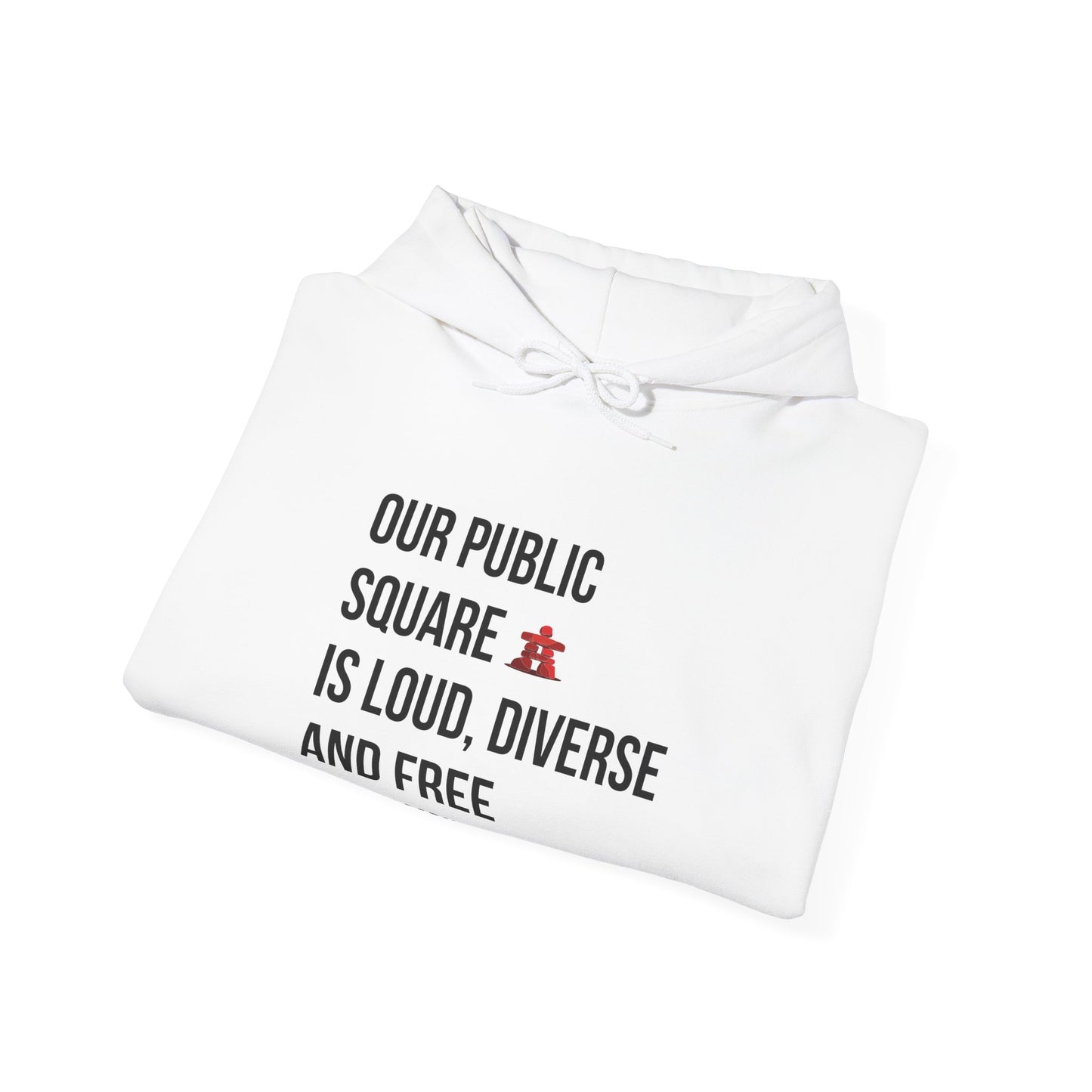 Our Public Square Is Loud, Diverse and Free Hoodie