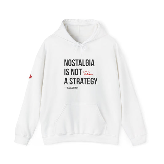 Nostalgia Is Not A Strategy Hoodie