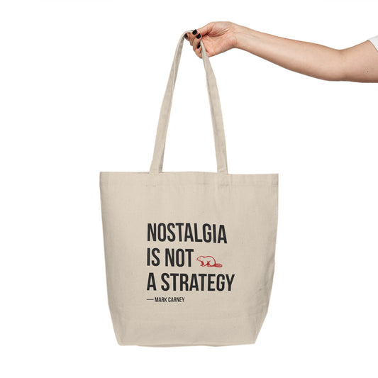 Nostalgia Is Not A Strategy Quote Tote Bag