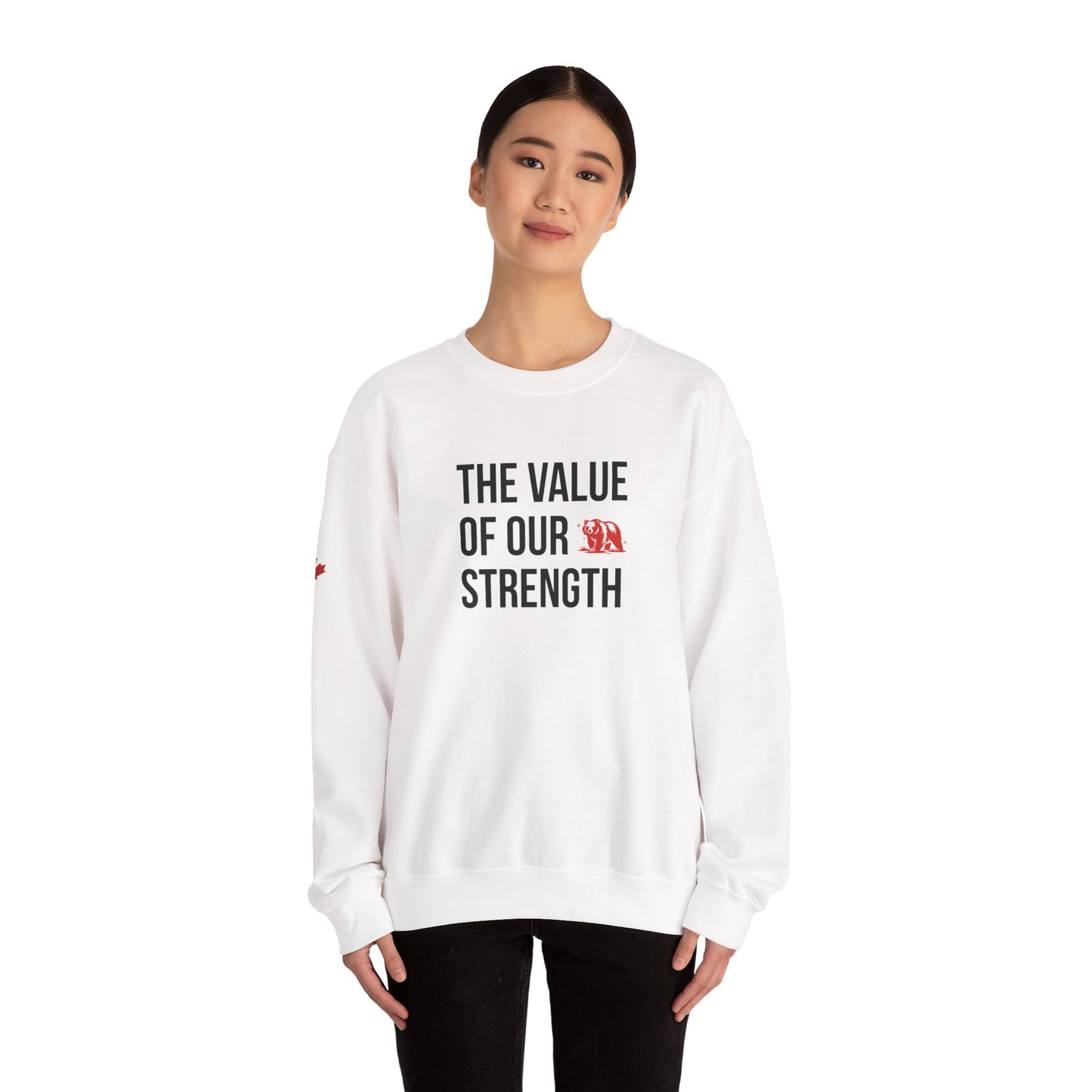 The Value of our Strength Crewneck Sweatshirt