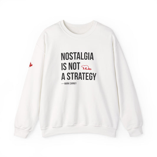 Nostalgia Is Not A Strategy Crewneck Sweatshirt