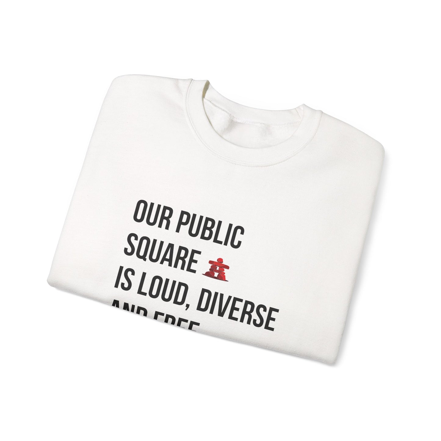 Our Public Square Is Loud, Diverse, and Free Crewneck Sweatshirt