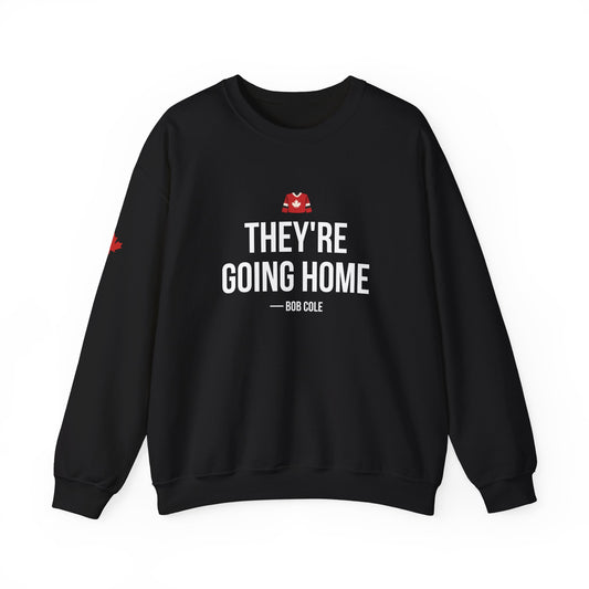 They're Going Home Crewneck Sweatshirt